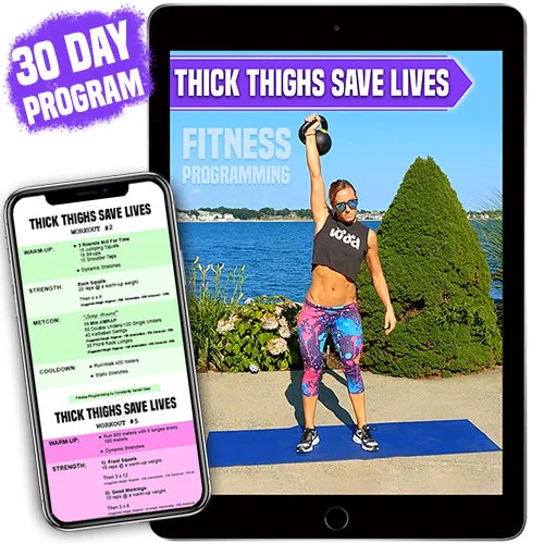 30-45 Day Workout E-book - Thick Thighs Save Lives