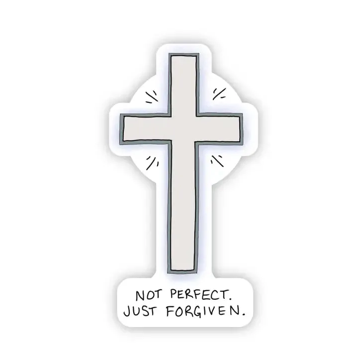 Not Perfect Just Forgiven Sticker